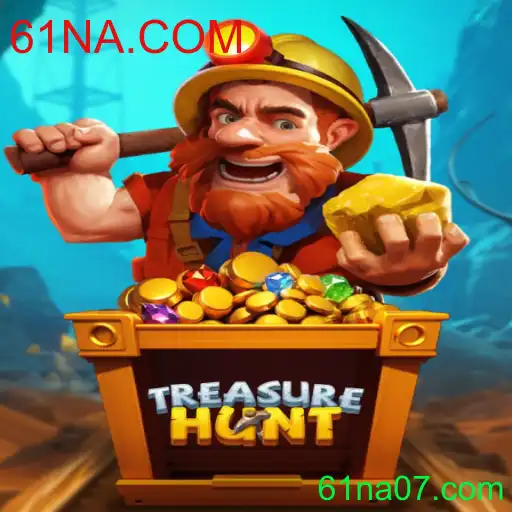 Explorando o Fascinante Mundo de TreasureHunt: Uma Aventura com 61NA.COM